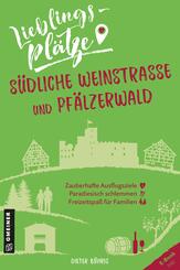 Lieblingspl&auml;tze S&uuml;dliche Weinstra&szlig;e und Pf&auml;lzerwald