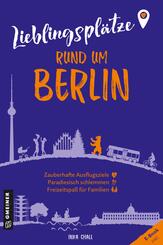 Lieblingspl&auml;tze rund um Berlin