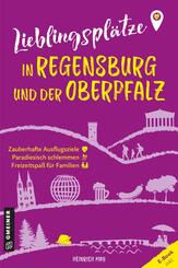 Lieblingspl&auml;tze in Regensburg und der Oberpfalz