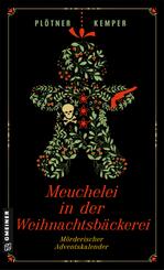 Meuchelei in der Weihnachtsb&auml;ckerei