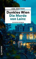 Dunkles Wien - Die Morde von Lainz