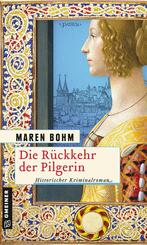 Die R&uuml;ckkehr der Pilgerin