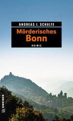 M&ouml;rderisches Bonn
