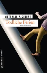 T&ouml;dliche Ferien