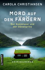 Mord auf den F&auml;r&ouml;ern - Der Kommissar und der D&auml;nenprinz
