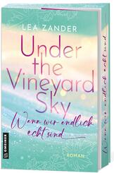 Under the Vineyard Sky - Wenn wir endlich echt sind