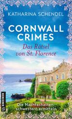 Cornwall Crimes: Das R&auml;tsel von St. Florence