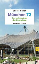 M&uuml;nchen 72 - Tod im Schatten der Olympiade