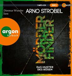 M&ouml;rderfinder - Das Muster des B&ouml;sen,1 Audio-CD, 1 MP3