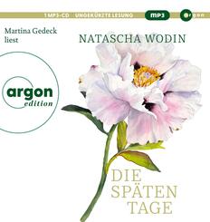 Die sp&auml;ten Tage,1 Audio-CD, 1 MP3