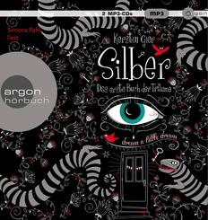 Silber - Das erste Buch der Tr&auml;ume,2 Audio-CD, 2 MP3
