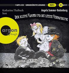 Der kleine Vampir und die Letzte Verwandlung,1 Audio-CD, 1 MP3