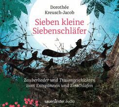 Sieben kleine Siebenschl&auml;fer,1 Audio-CD