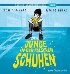 Der Junge in den falschen Schuhen,1 Audio-CD, 1 MP3