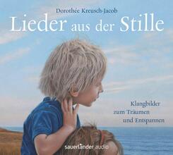 Lieder aus der Stille, 1 Audio-CD