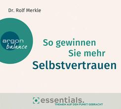 So gewinnen Sie mehr Selbstvertrauen,1 Audio-CD