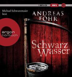 Schwarzwasser,1 Audio-CD, 1 MP3