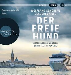 Der freie Hund,1 Audio-CD, 1 MP3