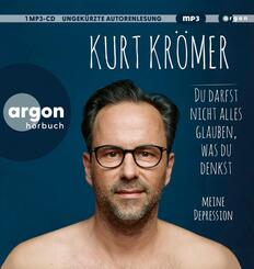 Du darfst nicht alles glauben, was du denkst,1 Audio-CD, 1 MP3