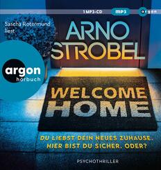 Welcome Home - Du liebst dein neues Zuhause. Hier bist du sicher. Oder?,1 Audio-CD, 1 MP3