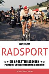 Radsport: Die gr&ouml;&szlig;ten Legenden
