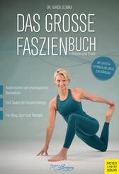 Das gro&szlig;e Faszienbuch in Theorie und Praxis