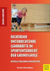 Fachfremd unterrichtende Lehrkr&auml;fte im Sportunterricht der Grundschule