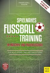 Spielnahes Fu&szlig;balltraining im M&auml;dchen- und Frauenfu&szlig;ball