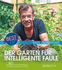 Best of der Garten f&uuml;r intelligente Faule
