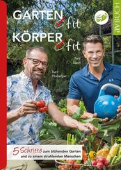 Garten fit - K&ouml;rper fit