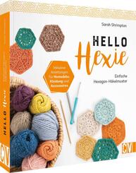 Hello Hexie - Einfache Hexagon-H&auml;kelmuster