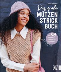 Das gro&szlig;e M&uuml;tzen-Strickbuch