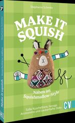 Make it squish: N&auml;hen im Squishmallow-Style