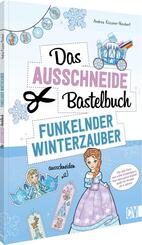 Das Ausschneide-Bastelbuch - Funkelnder Winterzauber