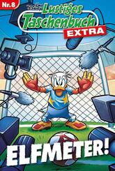 Lustiges Taschenbuch Extra - Fu&szlig;ball 08