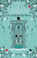 Silber - Das zweite Buch der Tr&auml;ume