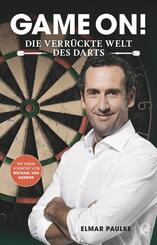 Game on! Die verr&uuml;ckte Welt des Darts
