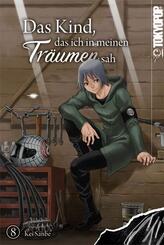 Das Kind, das ich in meinen Tr&auml;umen sah 08