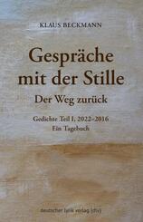 Gespr&auml;che mit der Stille &middot; Der Weg zur&uuml;ck