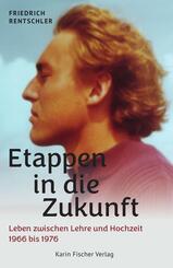Etappen in die Zukunft