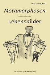 Metamorphosen - Lebensbilder