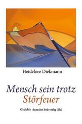 Mensch sein trotz St&ouml;rfeuer
