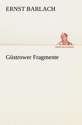G&uuml;strower Fragmente