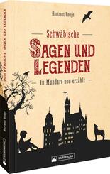 Schw&auml;bische Sagen und Legenden