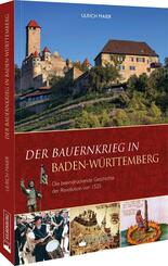 Der Bauernkrieg in Baden-W&uuml;rttemberg