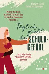 T&auml;glich gr&uuml;&szlig;t das Schuldgef&uuml;hl