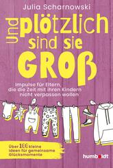 Und pl&ouml;tzlich sind sie gro&szlig;