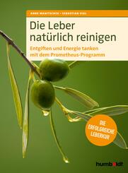 Die Leber nat&uuml;rlich reinigen