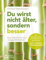 Du wirst nicht &auml;lter, sondern besser