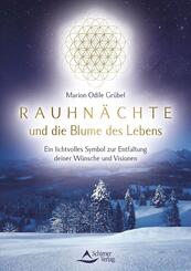 Rauhn&auml;chte und die Blume des Lebens